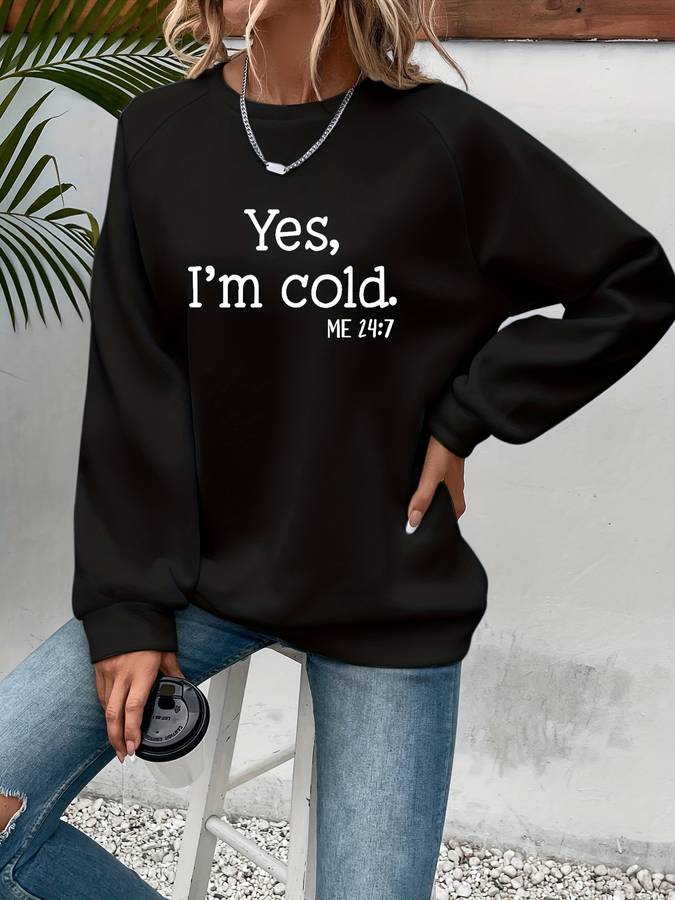 Ulyra | Damen Pullover mit "Yes, I'm cold." Print – Kuschelig und warm